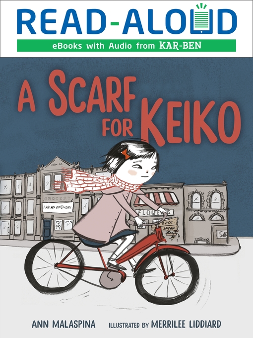 Title details for A Scarf for Keiko by Ann Malaspina - Available